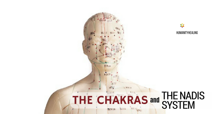 The Chakras and the Nadis System - Humanity Healing Network